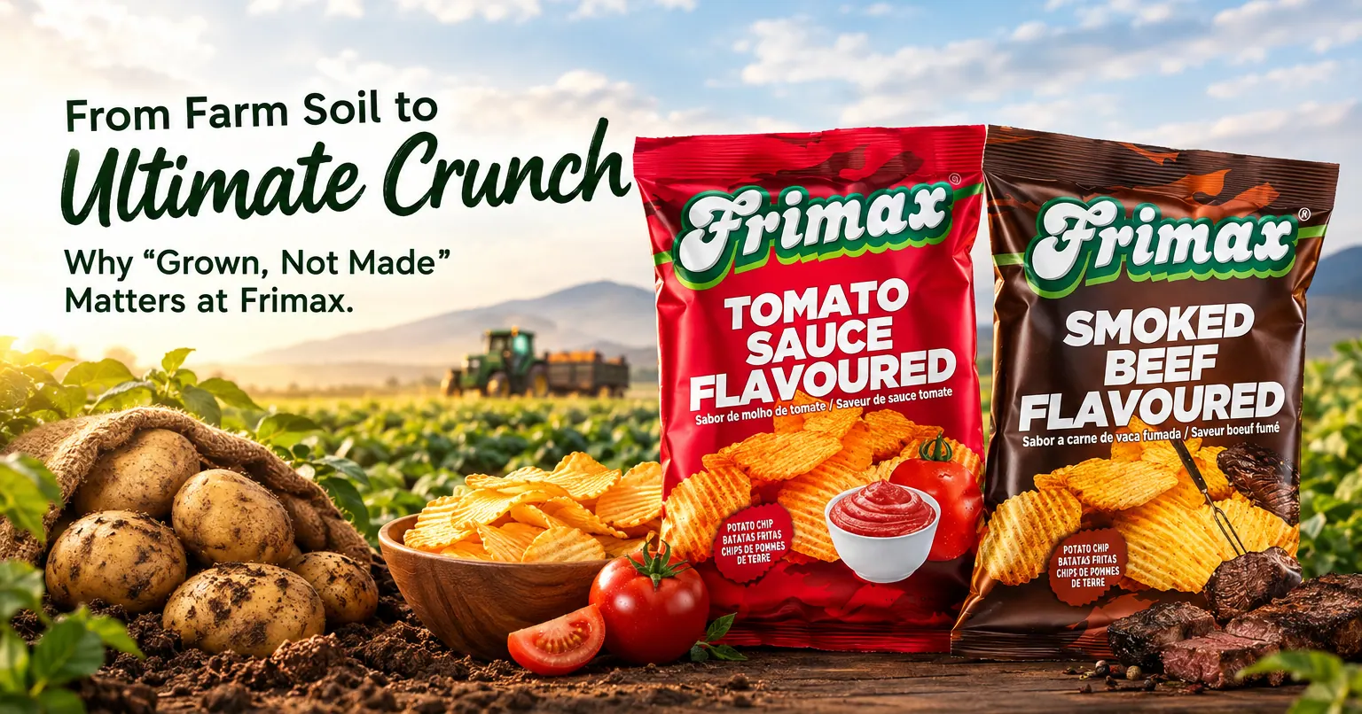 From Farm Soil to Ultimate Crunch: Why “Grown, Not Made” Matters at Frimax